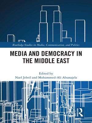 cover image of Media and Democracy in the Middle East